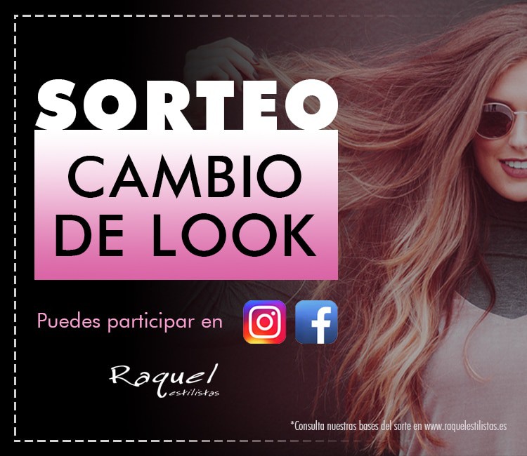 Sorteo Cambio de Look
